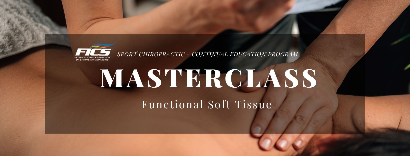 MASTERCLASS – Functional Soft Tissue (Dr Greg Doerr)